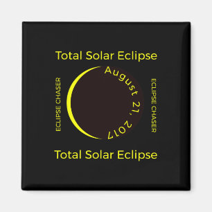 #34;eclipse Chaser#34; Total Solar Eclipse Aug 201 Magnet