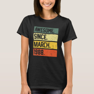 34th Birthday  34 Year Old Awesome Since March 198 T-Shirt