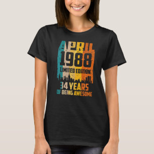 34th Birthday 34 Years Awesome Since April 1988 Vi T-Shirt