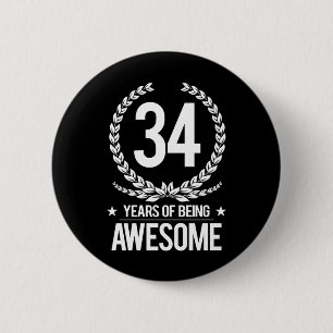 34th Birthday (34 Years Of Being Awesome) 6 Cm Round Badge