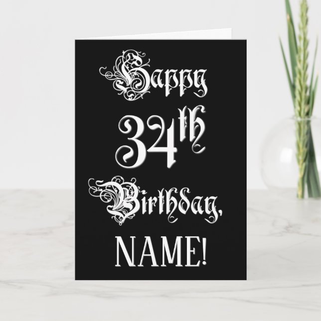 34th Birthday: Fancy, Elegant Script + Custom Name Card (Front)
