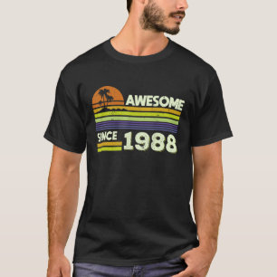 34th Birthday Men Women Awesome Since 1988 34 Year T-Shirt