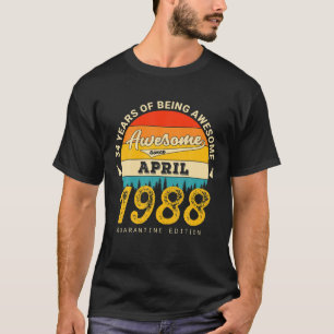 34Th Birthday Retro April 1988 Quarantine 34 Years T-Shirt