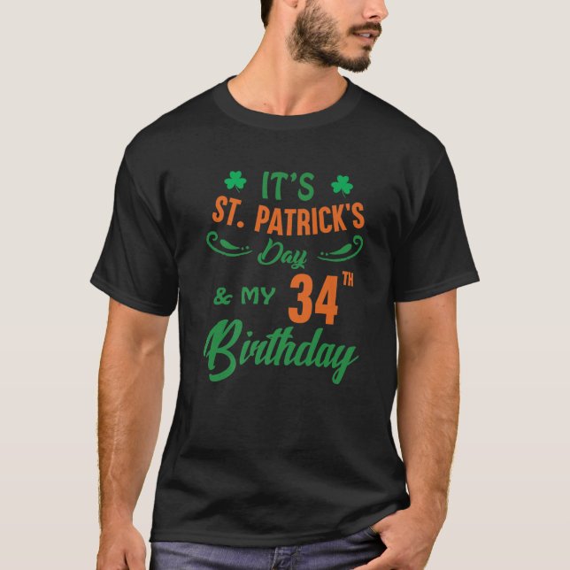 34Th Birthday St Patrick's Day Party Men Women 34 T-Shirt (Front)
