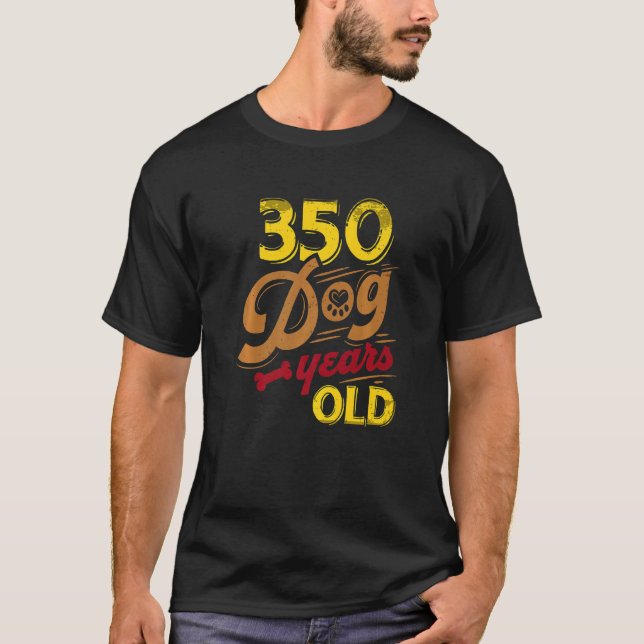 350 Dog Years Dog Years   50th Birthday  50th T-Shirt (Front)