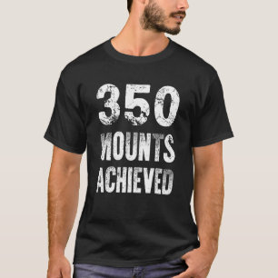 350 Mounts Achieved MMO Game Player T-Shirt