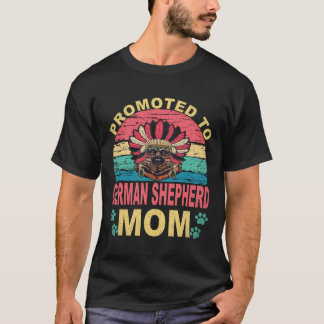 35 Promoted To German Shepherd Mum German Shepherd T-Shirt