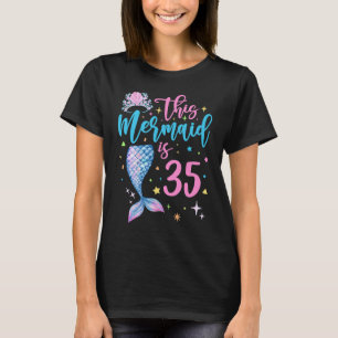 35 Year Old Mermaid Queen 35th Birthday Girl Women T-Shirt