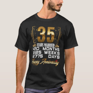 35 Years Married   35th Wedding Anniversary T-Shirt
