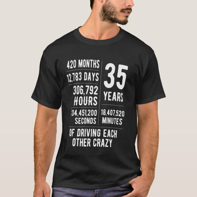 35 Years Married Funny 35th Wedding Anniversary T-Shirt (Front)