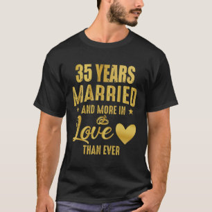 35 Years of marriage, 35th Wedding Anniversary T-Shirt