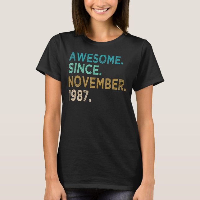 35 Years Old  Awesome Since November 1987 35th Bir T-Shirt (Front)