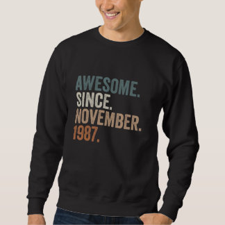 35 Years Old Gifts Awesome Since November 1987 35t Sweatshirt