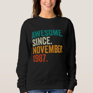 35 Years Old Gifts Awesome Since November 1987 35t Sweatshirt