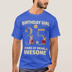 35 Years Old Gifts For Women 35th Birthday Floral T-Shirt