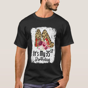 35 Years Old High Heels Leopard It's My 35st Birth T-Shirt