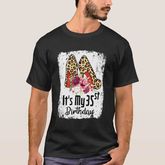 35 Years Old High Heels Leopard It's My 35st Birth T-Shirt (Front)