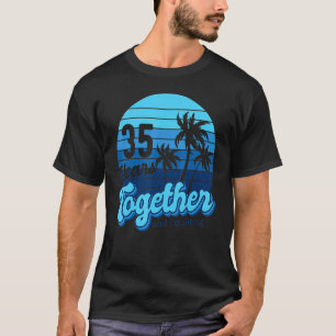 35 Years Together Cruising Couples 35th Anniversar T-Shirt