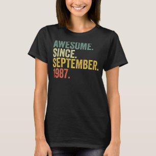 35th Birthday Awesome Since September 1987 35 Year T-Shirt
