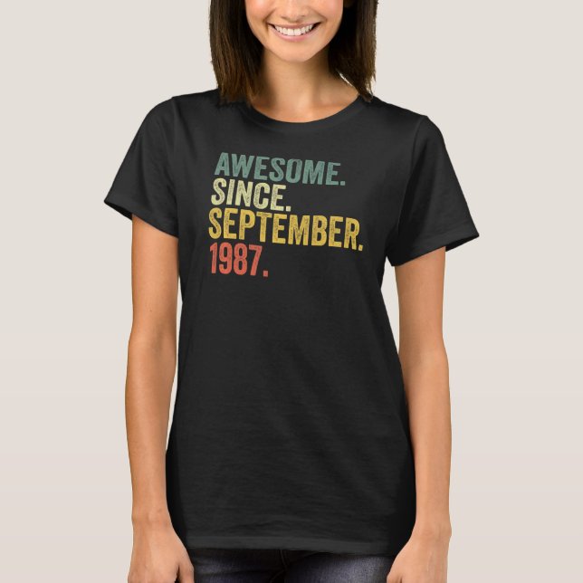 35th Birthday Awesome Since September 1987 35 Year T-Shirt (Front)
