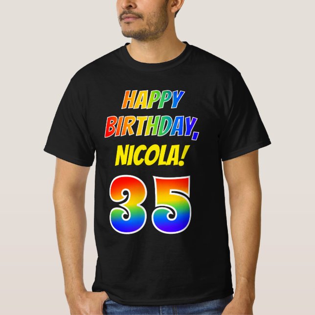 35th Birthday — Bold, Fun, Rainbow 35, Custom Name T-Shirt (Front)