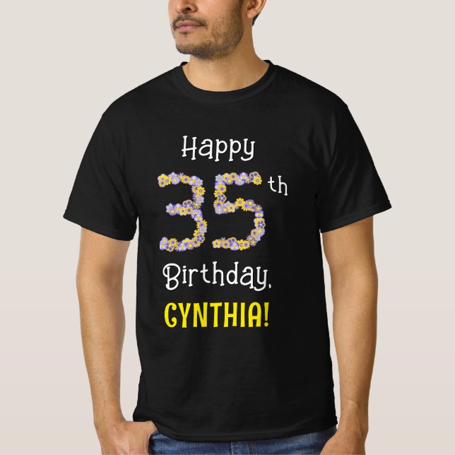 35th Birthday: Floral Flowers Number “35” + Name T-Shirt (Front)