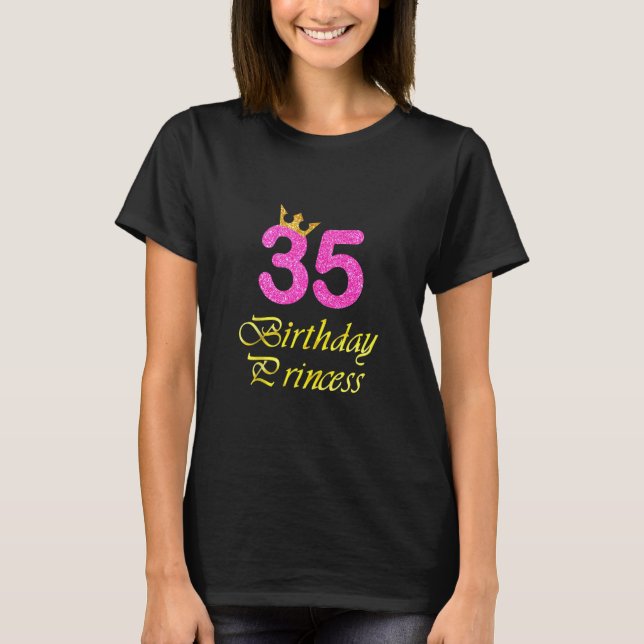 35th Birthday Girl Tee Princess 35 Years Old (Front)