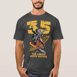 35th birthday legend astronaut guitar rocks 35 yea T-Shirt