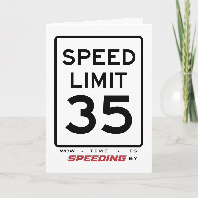 35th Speed Limit Birthday Card (Front)