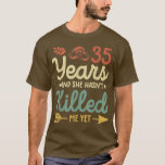 35th wedding anniversary  tee matching couples 35<br><div class="desc">35th wedding anniversary  tee matching couples 35 years  .</div>