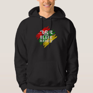 365 Days Black History Month Afro Melanin Proud Ce Hoodie
