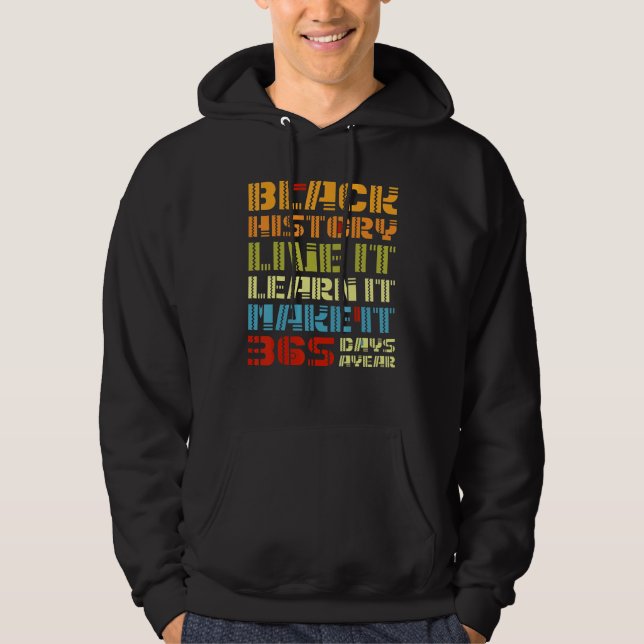 365 Days Black History Month Celebration Melanin P Hoodie (Front)