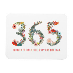 365 Times, Do Not Fear, Floral Art Poster Magnet