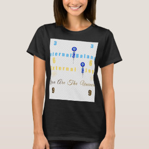 "369: Internal Balance, External Joy, You Are The  T-Shirt
