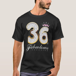 36 & Fabulous 36 Years Old 36th Birthday Diamond C T-Shirt