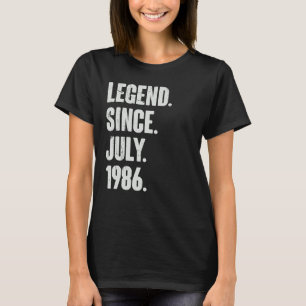 36 Year Old 36th Birthday Legend Since July 1986 T-Shirt