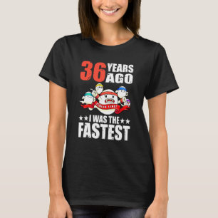 36 Years Ago I Was The Fastest 36th Birthday Sperm T-Shirt