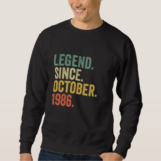 36 Years Old Legend Since October 1986 36th Birthd Sweatshirt