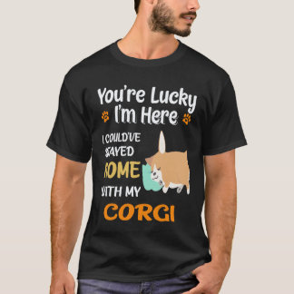 36 You Are Lucky Corgi T-Shirt