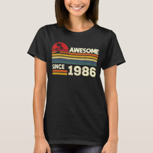 36th Birthday Awesome Since 1986 36 Years Old Birt T-Shirt