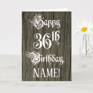 36th Birthday: Fancy, Elegant Text; Faux Wood Look Card
