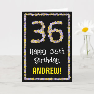 36th Birthday: Floral Flowers Number, Custom Name Card