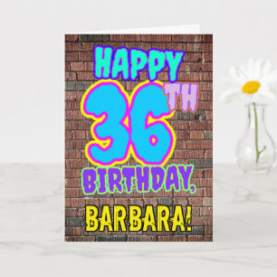 36th Birthday - Fun, Urban Graffiti Inspired Look Card