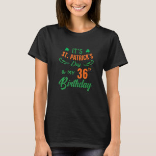 36th Birthday St Patrick S Day Party Men Women 36 T-Shirt