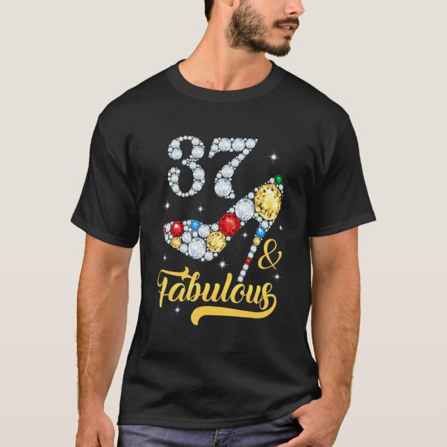 37 & Fabulous 37th Birthday High Heels Shoes 37 Ye T-Shirt (Front)