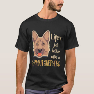 37 Life's Just Better With A German Shepherd T-Shirt