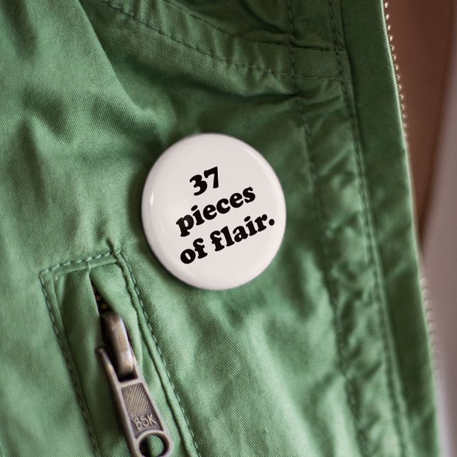 37 Pieces of Flair | Funny Retro Black & White 6 Cm Round Badge (Creator Uploaded)
