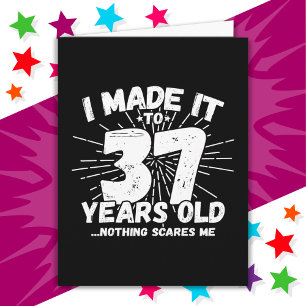 37 Year Old Sarcastic Meme Funny 37th Birthday Card