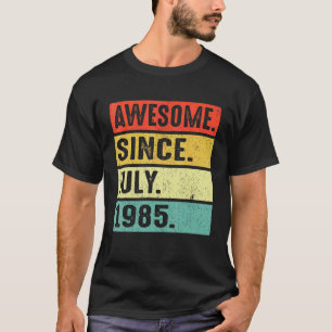 37 Years Old Awesome Since July 1985 37th Birthday T-Shirt