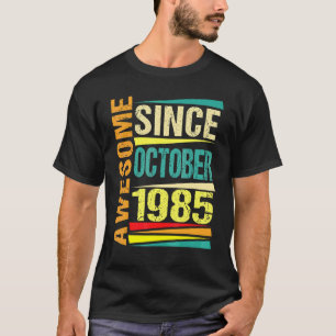 37 Years Old  Legend Since October 1985 37th Birth T-Shirt